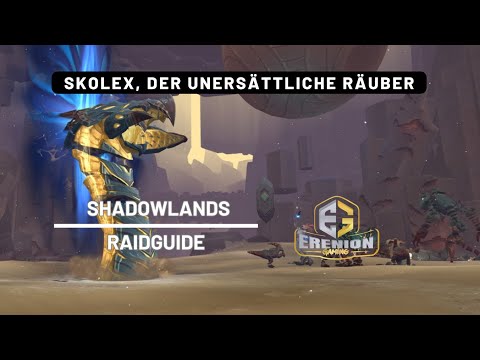 Patch 9.2 - Raid Guide: Skolex, the Insatiable Predator - Mausoleum of the First (Normal/Heroic)