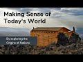 23 Pr Chad Haddad Making Sense Of Today S World By Exploring The Origins Of Nations