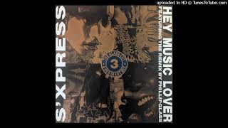S'Express - Hey Music Lover (Red Giant Mix)