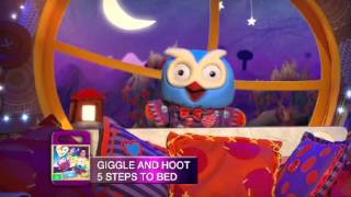 Giggle and Hoot - 5 Steps to Bed | DVD Preview