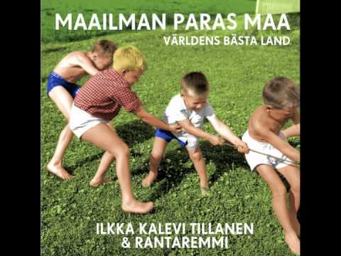 Ilkka Kalevi Tillanen & Rantaremmi - Miä tykkään siun tyylistä