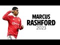 Marcus Rashford 2022-23 - Best Goals, Assists & Skills