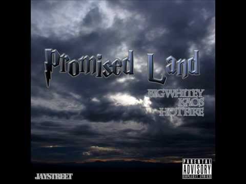 Jay Street Entertainment - Promised Land (prod. by Big Whitey)