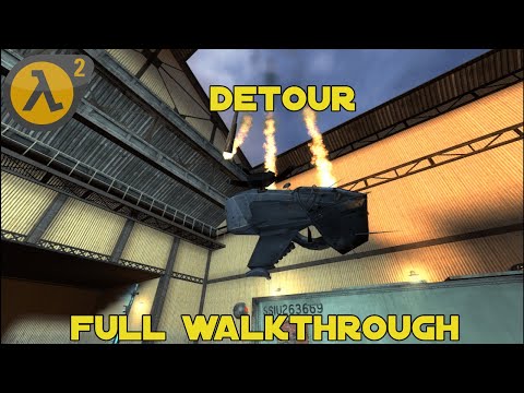 Half Life 2: DETOUR - Full Walkthrough