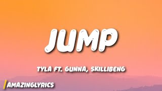 Tyla - Jump ft. Gunna, Skillibeng