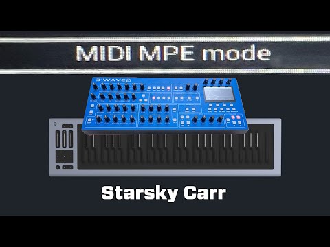 3rd Wave // MPE with the ROLI Seaboard Rise2