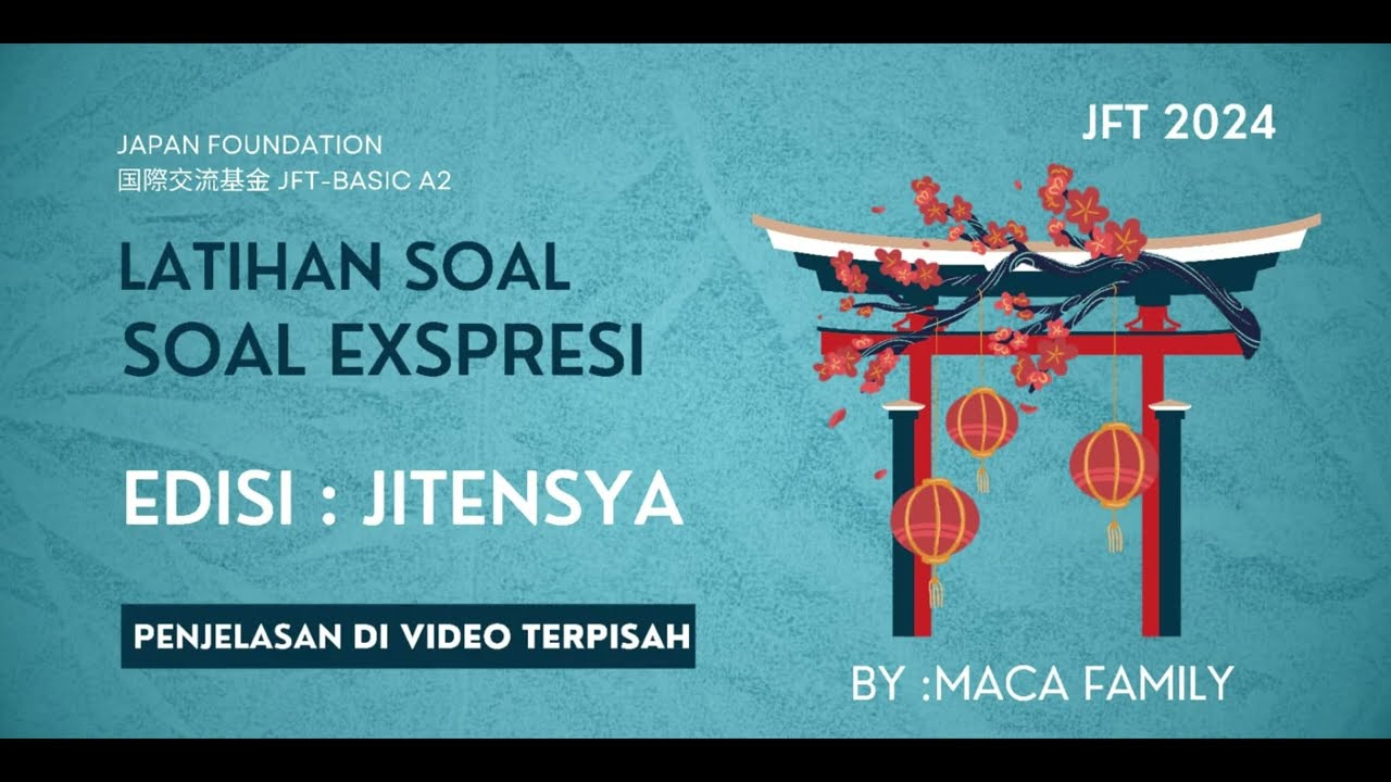 LATIHAN SOAL SOAL JFT SOAL EXPRESI #JITENSYA