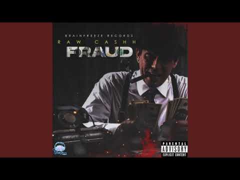 Raw Cashh, Brainfreeze - Fraud (clean)