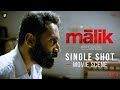 Malik Single Shot Movie Scene Mahesh Narayanan Fahadh Faasil Vinay Fort Nimisha Sajayan