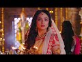 Jay Jay Girivar Raj Kishori Siya Ke Ram Serial Gauri Poojan Ma Gauri Arti