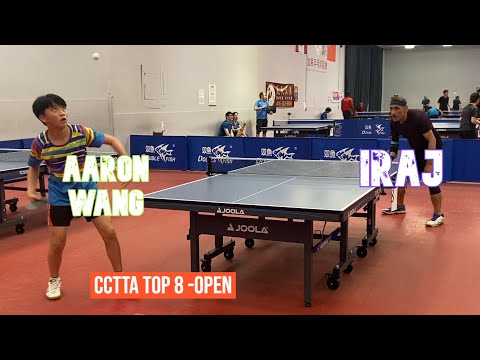 Iraj [2057]  vs  Aaron WANG [651] - CCTTA Top 8 - Open - Round Robin