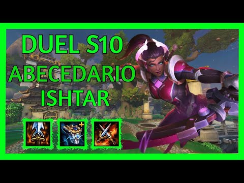 SMITE  DUEL ABECEDARIO S10 - ISHTAR - UN LATE MUY DURU