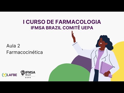 Curso de Farmacologia: Aula 2 - Farmacocinética