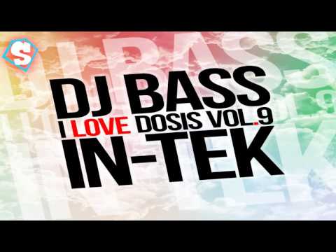 DJ BASS - I LOVE DOSIS VOL.9 (IN-TEK)