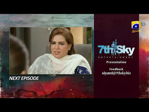Siyani Episode 35 Teaser - HAR PAL GEO