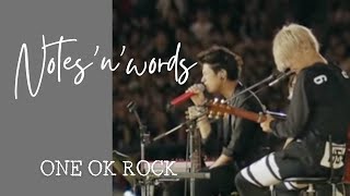 【ONE OK ROCK】Notes&#39;n&#39; words-歌詞・和訳　Lyrics, Japanese translation