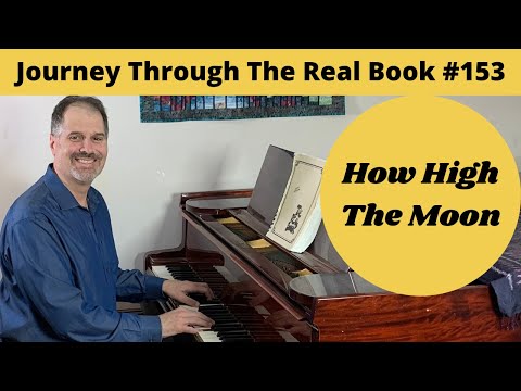 How High The Moon: Journey Through The Real Book #153 (Jazz Piano Lesson)