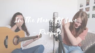 In The Name Of Love - Martin Garrix (Kari Jobe version) Cover⎥Purpose