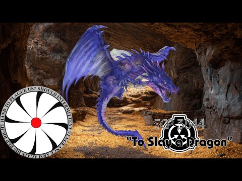SCP-3844 | To Slay a Dragon | 𝖤̶𝗎̶𝖼̶𝗅̶𝗂̶𝖽̶ | 𝖭̶𝖾̶𝗎̶𝗍̶𝗋̶𝖺̶𝗅̶𝗓̶𝖾̶𝖽̶ | Keter