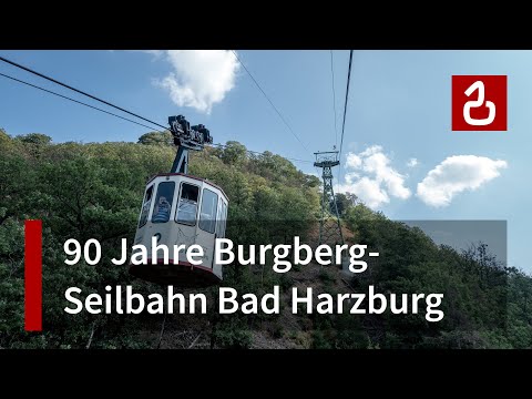 90 Jahre Luftseilbahn Bad Harzburg - Burgberg im Harz | Bleichert-Seilbahn aus den 1920er Jahren