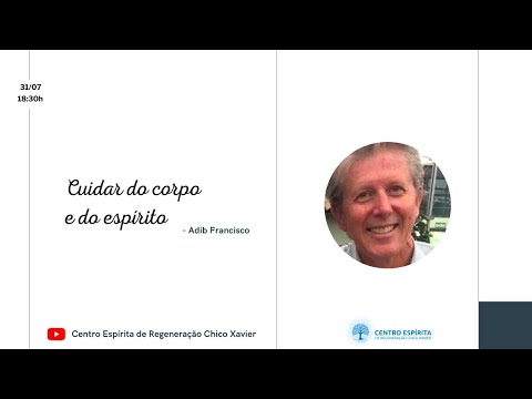, title : 'CUIDAR DO CORPO E DO ESPÍRITO | Adib Francisco'