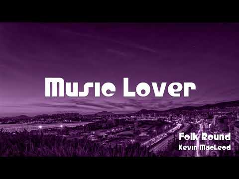 🎵 Folk Round - Kevin MacLeod 🎧 No Copyright Music 🎶 YouTube Audio Library
