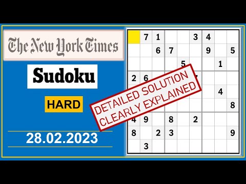 Video# 427 - New York Times Hard Sudoku  Feb  28, 2023 -  Step By Step Solution