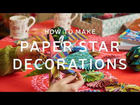 Make Your Own Decorations - Paper Stars | Tutorial