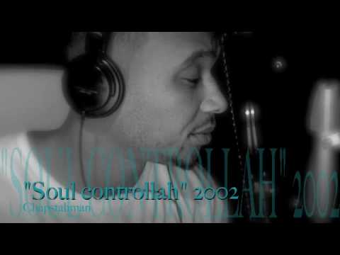 Chapstahman - Soul Controllah