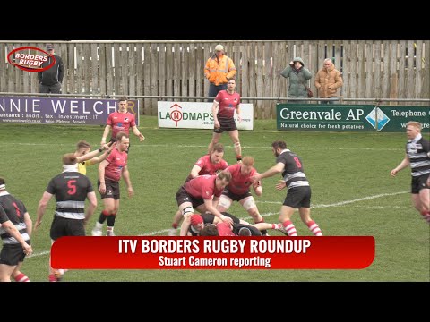 ITV BORDERS RUGBY ROUNDUP - KELSO v GLASGOW HAWKS - 29.3.25