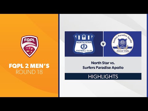 FQPL 2 Men's R18 - North Star vs. Surfers Paradise Apollo Highlights