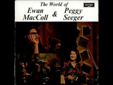 The World of Ewan MacColl & Peggy Seeger
