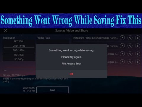 Something Went Wrong While Saving Please Try Again File Access Error Fix This || Kinemaster Export P