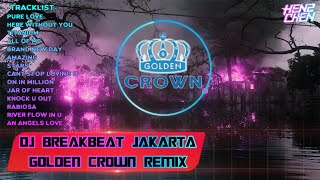 Download lagu DJ BREAKBEAT REMIX GOLDEN CROWN JAKARTA 2024 VOL 1 mp3