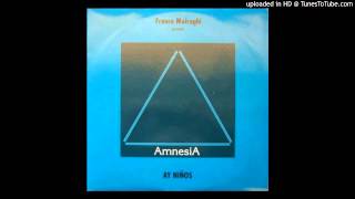 Franco Moiraghi Presents Amnesia~Ay Ninos [Frank Lou Dub]
