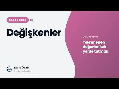 SASS (SCSS): Değişkenler ve Temel Özellikler