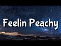 Kodak Black Feelin Peachy Lyrics