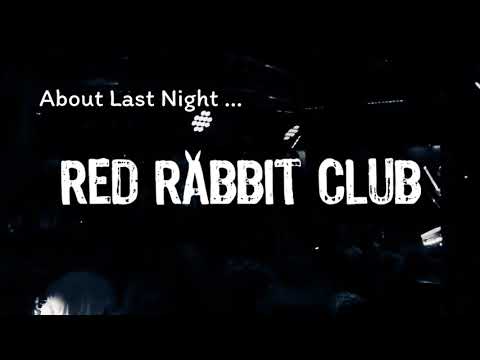 About Last Night: Red Rabbit 01/04/19