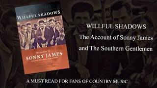 Sonny James  Biography - Willful Shadows