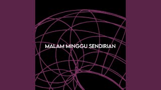Download lagu Malam Minggu Sendirian mp3 Download lagu Malam Minggu Sendirian mp3