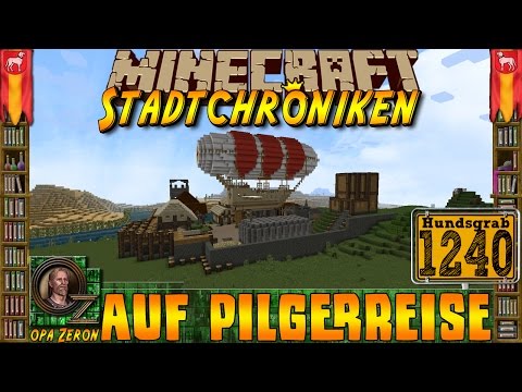 Minecraft #1240 -Stadtchroniken- Auf Pilgerreise [HD+ Deutsch]