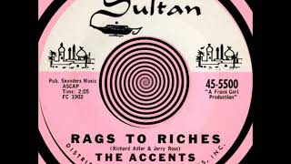 RAGS TO RICHES, The Accents, Sultan #5500  1961