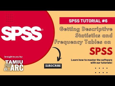 Getting Descriptive Statistics and Frequency Tables on SPSS
