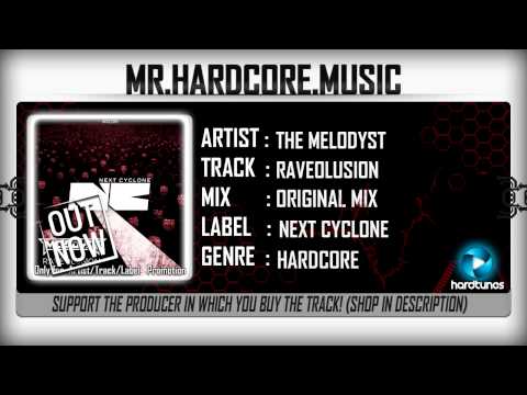 The Melodyst - Raveolusion (FULL) [HQ|HD]