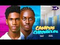 CAMPUS CHRONICLES EPISODE 6 KELVIN EZIKE PETER KOMBA