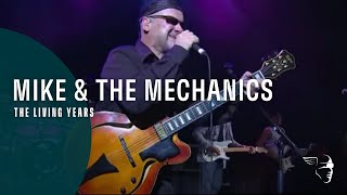 Mike &amp; The Mechanics -The Living Years (Live at Shepherds Bush)