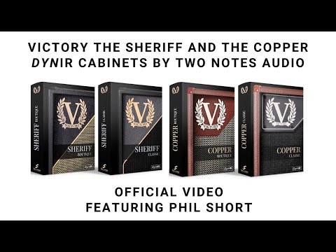 Victory The Sheriff + The Copper DynIR Cabinets by Two Notes Audio with Phil Short - Official Video