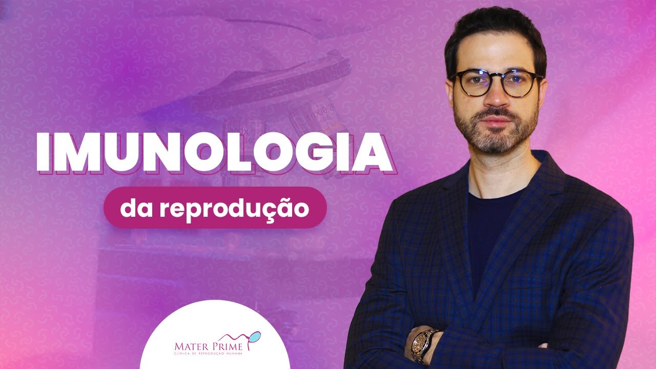 Imunologia da reprodução - Mater Prime