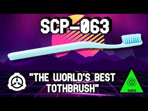 SCP Decoded Reading: SCP-063 The World's Best Tothbrush