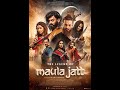 The Legend Of Maula Jatt 2022 New Punjabi Full Movie